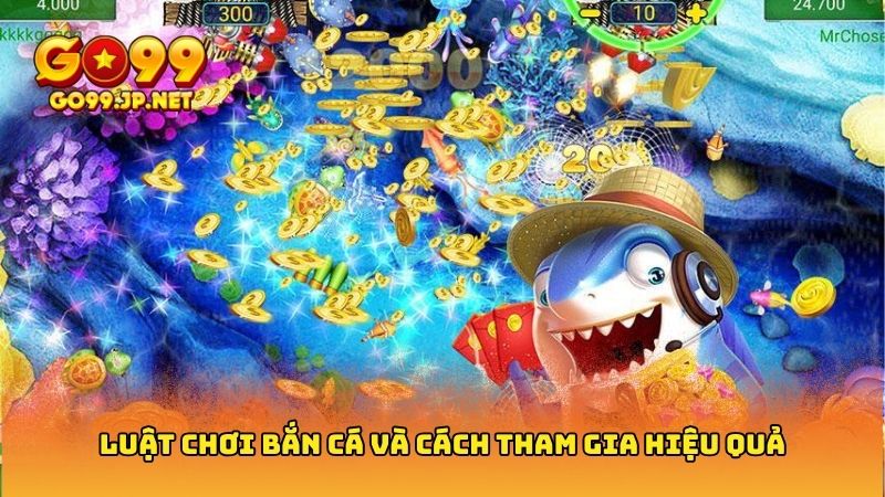 Luật Chơi Bắn Cá Từ Cơ Bản Đến Nâng Cao Cho Tân Thủ 2 Luật Chơi Bắn Cá Từ Cơ Bản Đến Nâng Cao Cho Tân Thủ